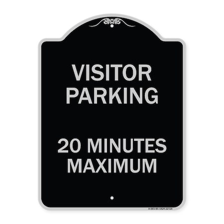 Signmission Visitor Parking Visitor Parking 20 Minutes Maximum Heavy-Gauge Alum, 18" L, 24" H, BS-1824-22728 A-DES-BS-1824-22728